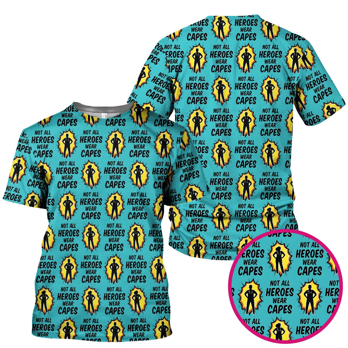 Not All Heroes Wear Capes Nurse Scrub Top