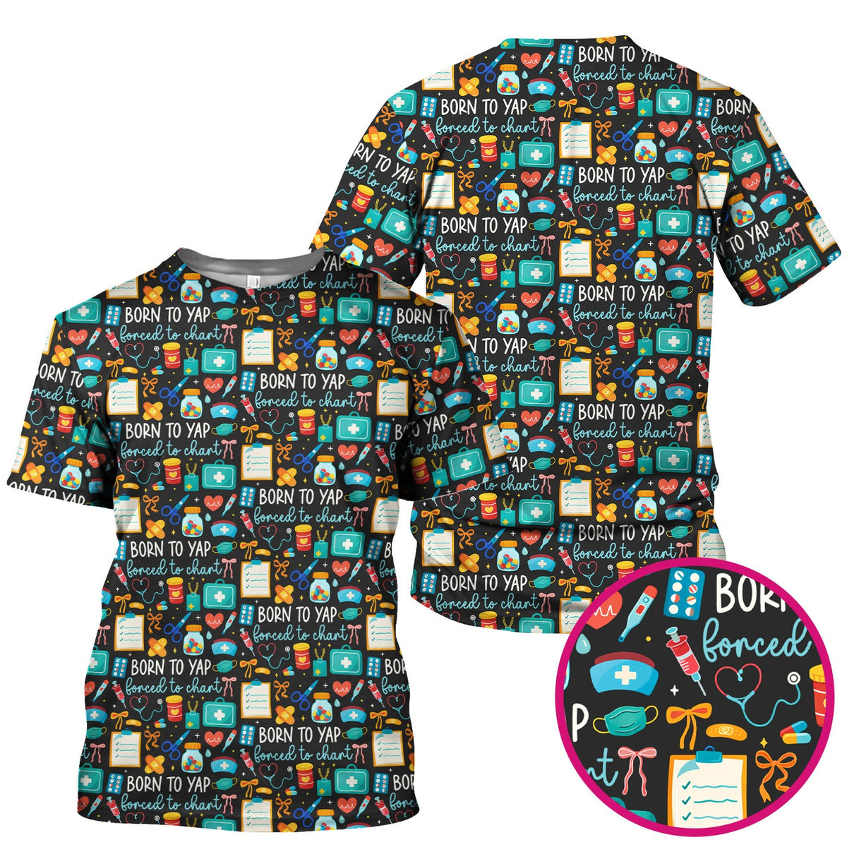Born To Yap Medical Tools Nurse Scrub Top