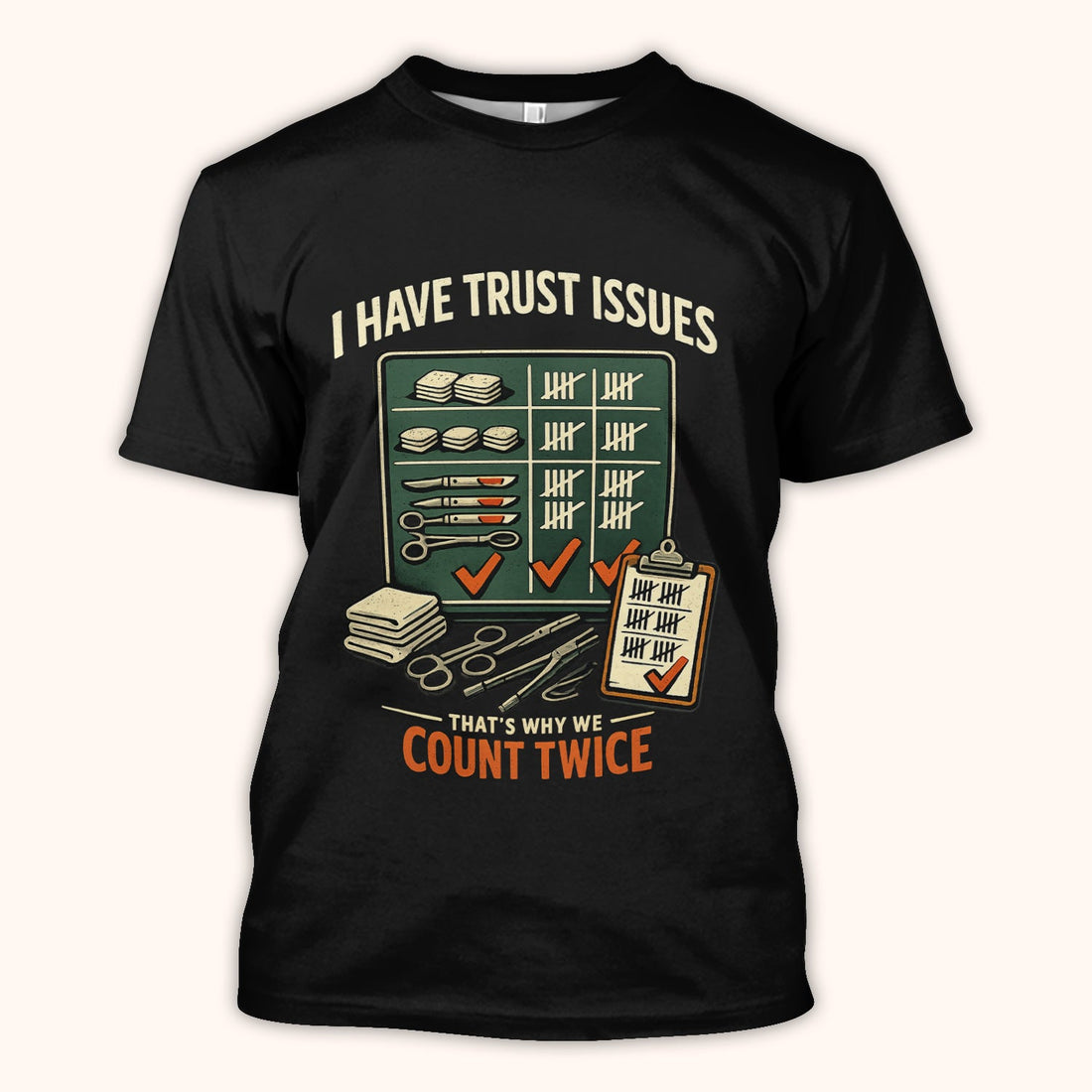 Trust Issues Count Twice Nurse Shirt