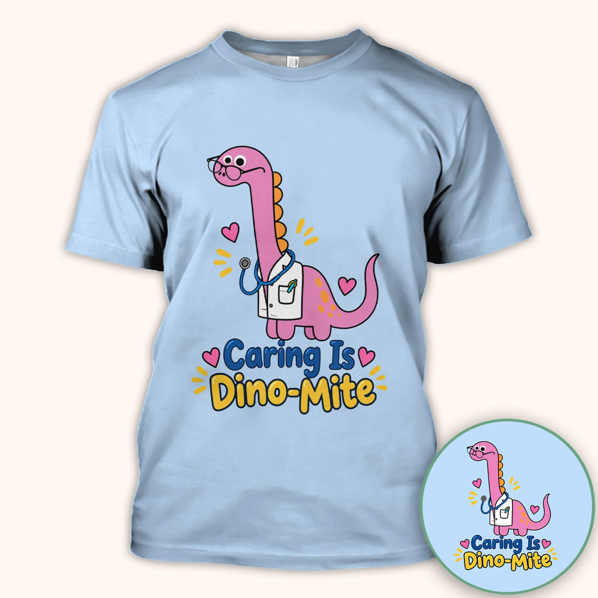 Caring Is Dino-Mite Dinosaur Nurse Shirt