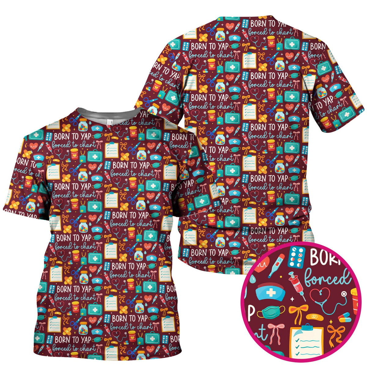 Born To Yap Medical Tools Nurse Scrub Top