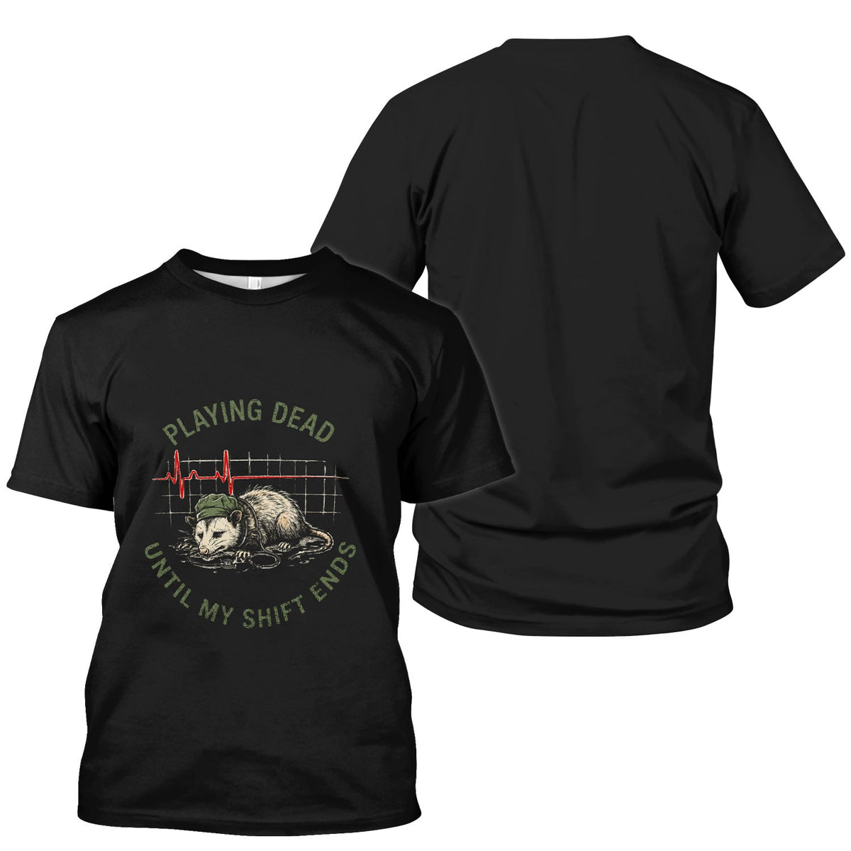 Opossum Playing Dead Until Shift Ends Nurse Shirt