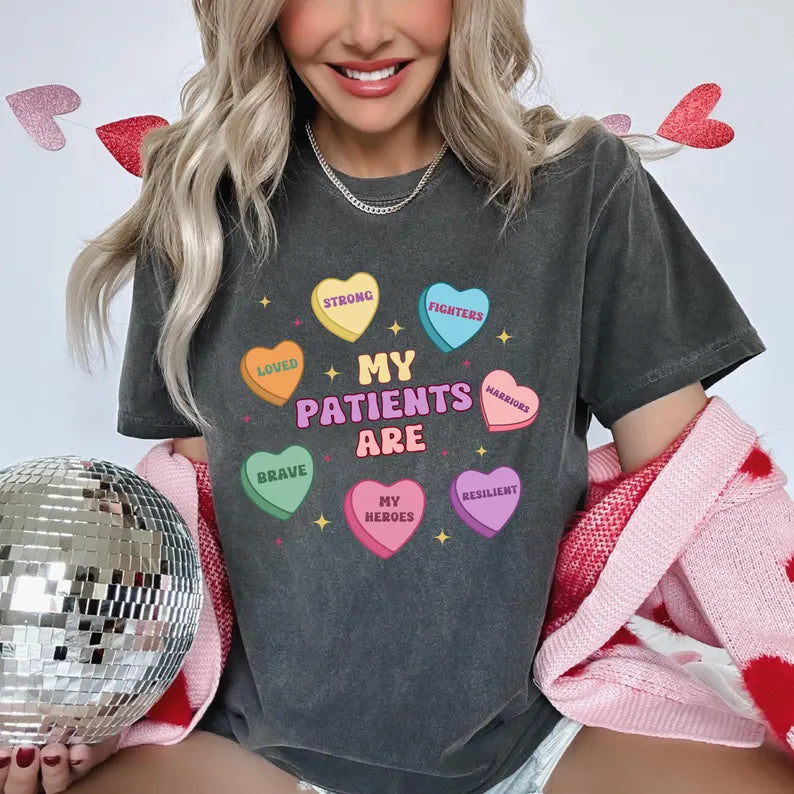 My Patients Are Strong Fighters Nurse Shirt - Valentines Day Gift
